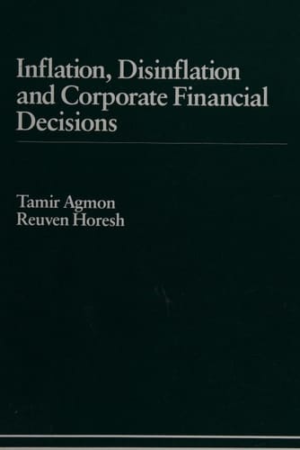 Inflation, Disinflation, and Corporate Financial Decisions