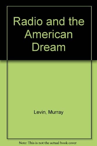 Talk Radio and the American Dream