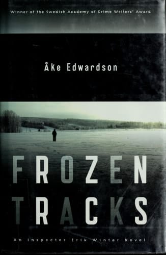 Frozen Tracks: An Inspector Erik Winter Novel