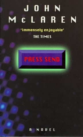 Press Send A Novel