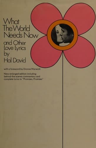What the World Needs Now, and Other Love Lyrics
