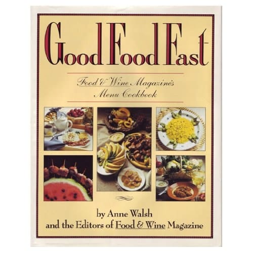 Good Food Fast Food and Wine Magazine's Menu Cookbook