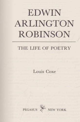 Edwin Arlington Robinson: The Life of Poetry