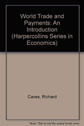 World Trade and Payments: An Introduction (Harpercollins Series in Economics)