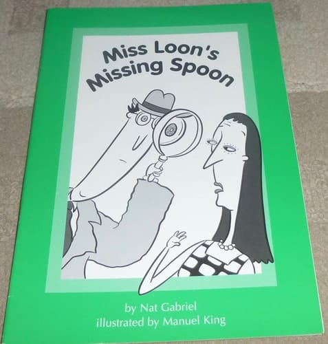 Miss Loon's Missing Spoon Grade 3 Phonics Reader 7