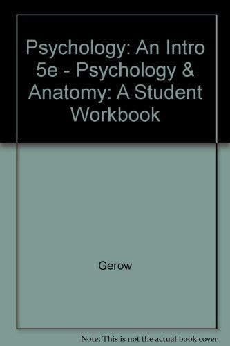 Psychology An Introduction to Psychology and Anatomy