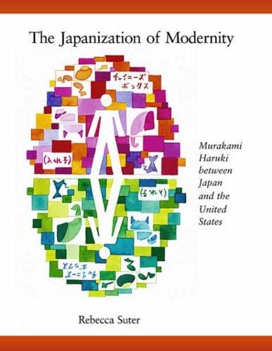 Japanization of modernity: Murakami Haruki between Japan and the United States