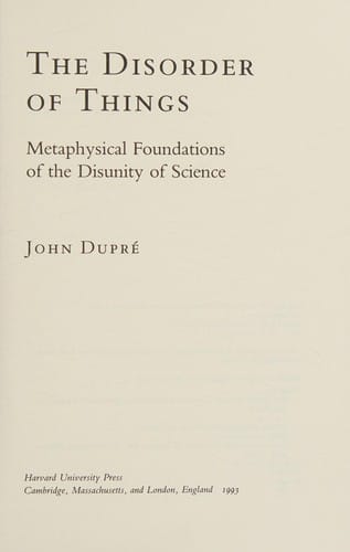 The Disorder of Things: Metaphysical Foundations of the Disunity of Science