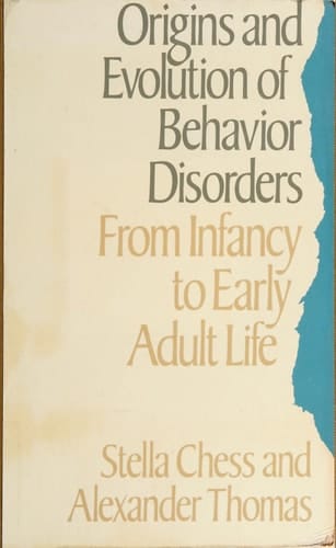 Origins and Evolution of Behavior Disorders From Infancy to Early Adult Life