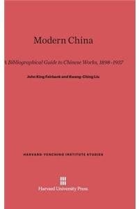 Modern China A Bibliographical Guide to Chinese Works, 1898-1937