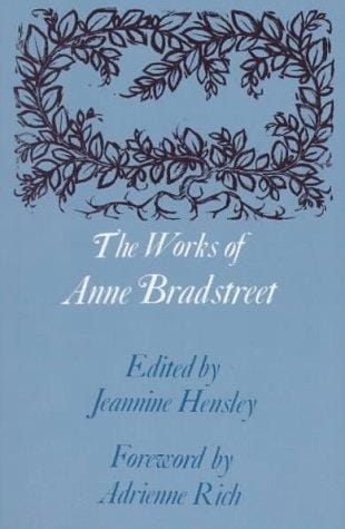 The Works of Anne Bradstreet (The John Harvard Library)
