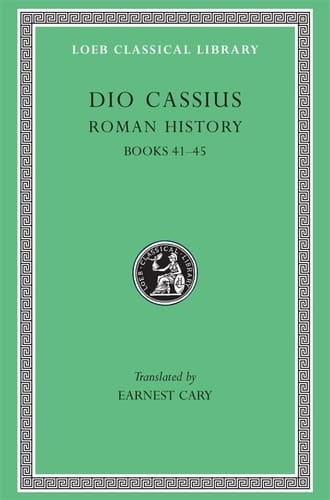 Roman History, Volume IV Books 41-45