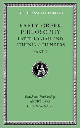 Early Greek Philosophy, Volume VI