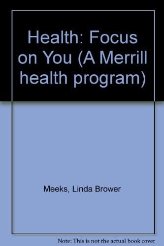 Health: Focus on You (A Merrill health program)