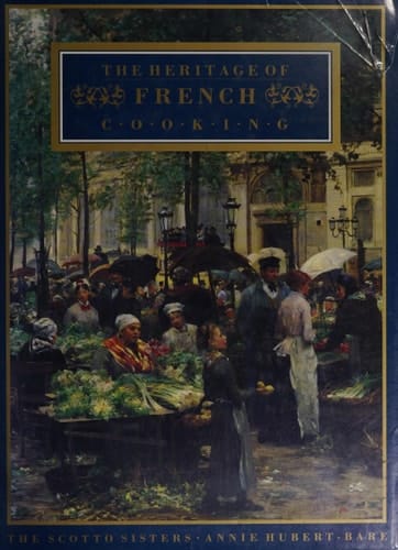 The Heritage of French Cooking