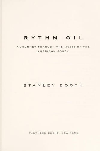 Rhythm Oil: A Journey Through the Music of the American South