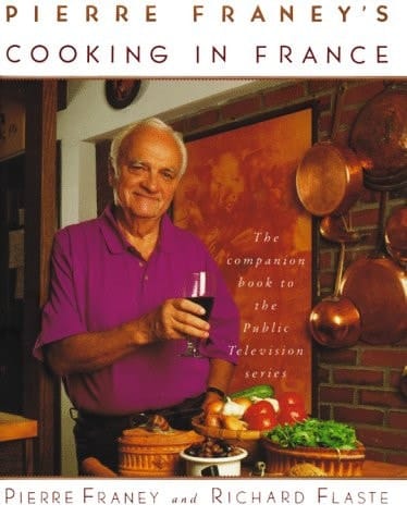 Pierre Franey's Cooking in France