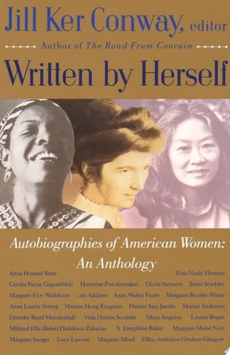 Written by Herself: Volume I Autobiographies of American Women: An Anthology