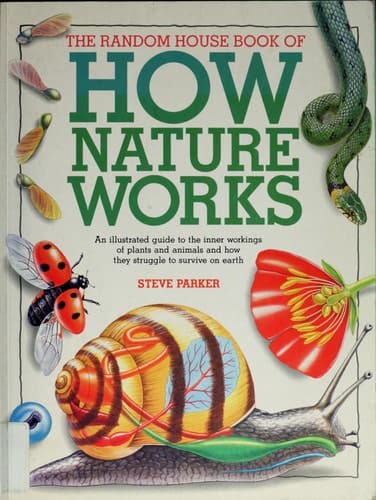 The Random House Book of How Nature Works