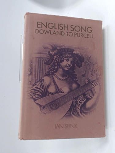 English song; Dowland to Purcell