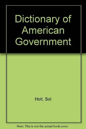 Dictionary of American Government
