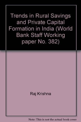 Trends in Rural Savings and Private Capital Formation in India
