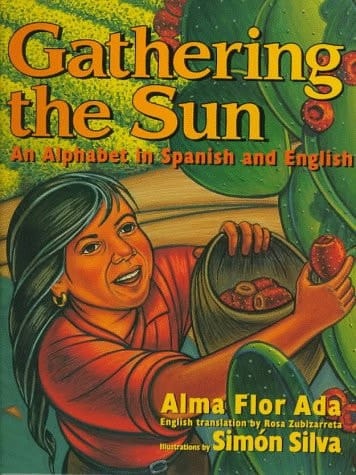 Gathering the sun an alphabet in Spanish and English