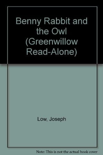 Benny Rabbit and the Owl