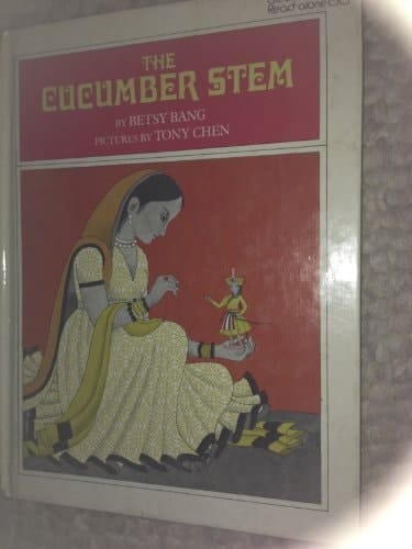 The Cucumber Stem Adapted from a Bengali Folktale