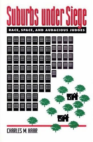 Suburbs Under Siege Race, Space, and Audacious Judges