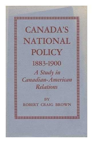 Canada's National Policy, 1883-1900