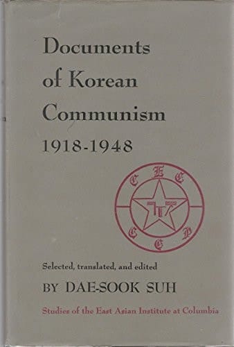 Documents of Korean Communism, 1918-1948