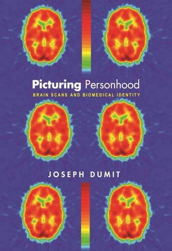 Picturing Personhood Brain Scans and Biomedical Identity