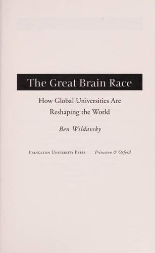 The Great Brain Race How Global Universities Are Reshaping the World
