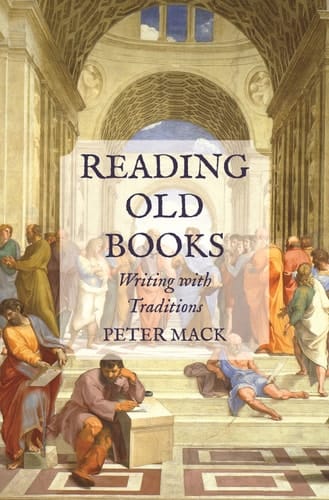 Reading Old Books Writing with Traditions