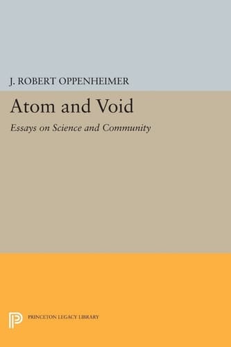 Atom and Void Essays on Science and Community