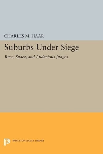 Suburbs Under Siege Race, Space, and Audacious Judges