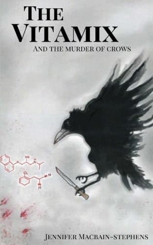 The Vitamix and the Murder of Crows
