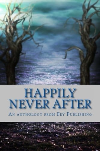 Happily Never After