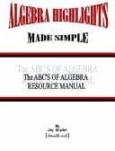 Algebra Highlights Made Simple