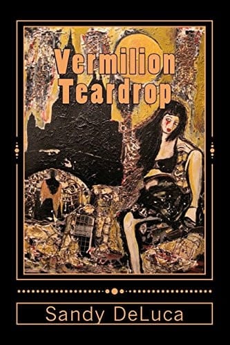 Vermilion Teardrop Stories, Poems and Art