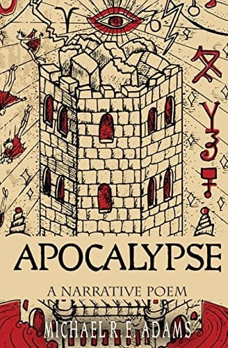 Apocalypse: a Narrative Poem