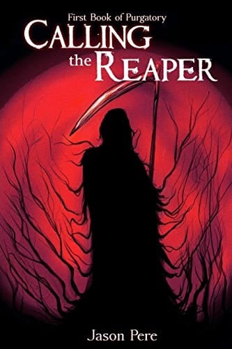 Calling the Reaper First Book of Purgatory
