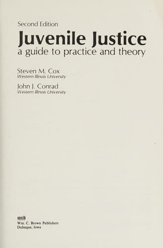 Juvenile Justice: A Guide to Practice and Theory