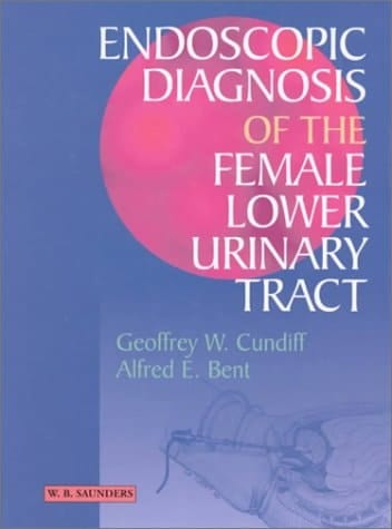 Endoscopic Diagnosis of The Female Lower Urinary Tract