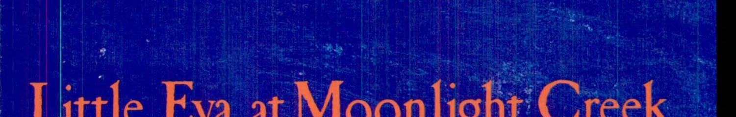 Little Eva at Moonlight Creek, and Other Aboriginal Song Poems