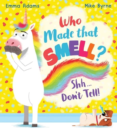 Who Made That Smell? Shhh... Don't Tell! (PB)