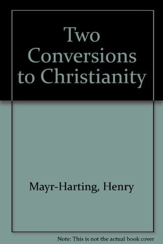 Two Conversions to Christianity, the Bulgarians and the Anglo-Saxons