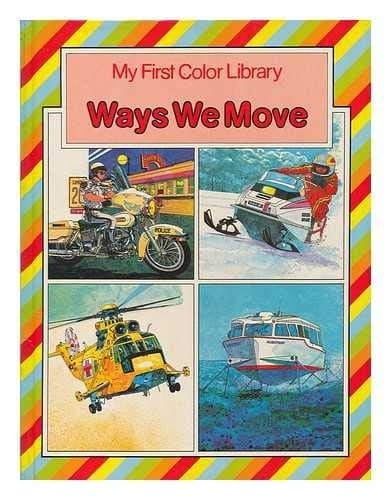 Ways We Move