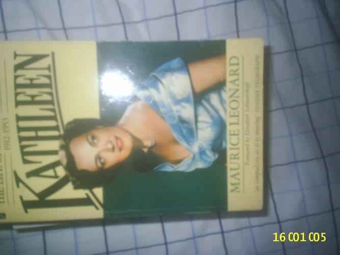Kathleen The Life of Kathleen Ferrier, 1912-1953